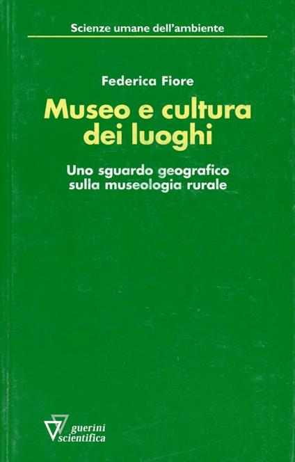 Museo e cultura dei luoghi - Federica Fiore - copertina
