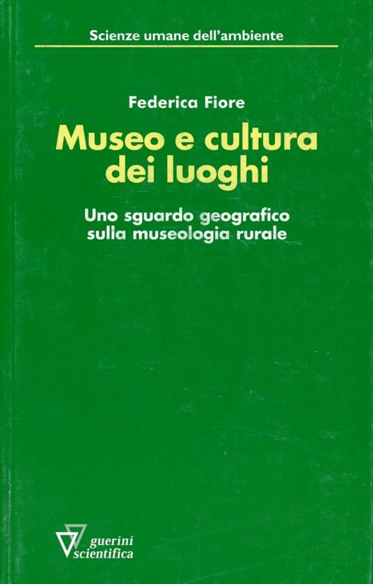 Museo e cultura dei luoghi - Federica Fiore - copertina