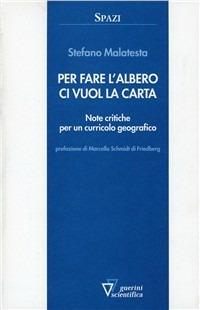 Per fare l'albero ci vuole la carta - Stefano Malatesta - copertina