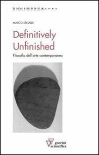 Definitevely unfinished - Marco Senaldi - copertina