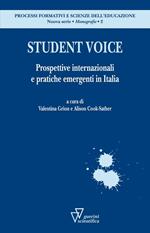 Student voice. Prospettive internazionali e pratiche emergenti in Italia