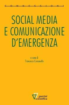 Social media e comunicazione d'emergenza - Francesca Comunello - copertina