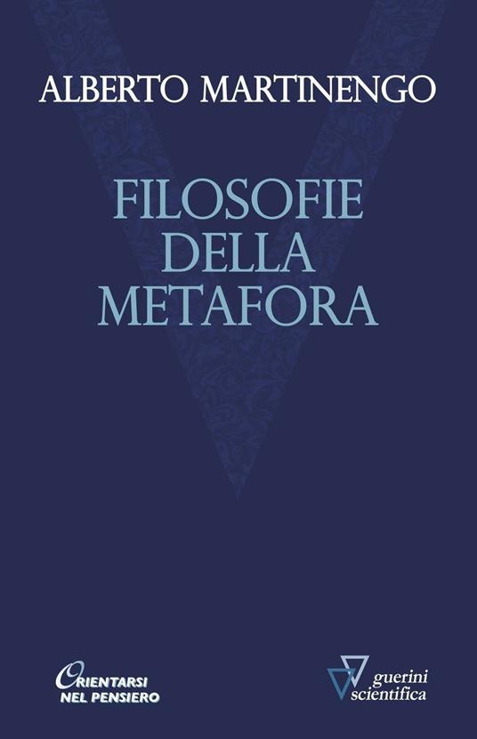 Filosofie della metafora - Alberto Martinengo - copertina