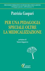 Per una pedagogia speciale oltre la medicina