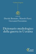 Dizionario mediologico della guerra in Ucraina