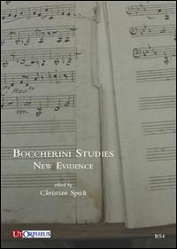 Boccherini studies. New evidence - copertina