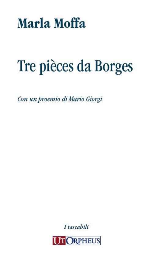 Tre pièces da Borges - Marla Moffa - copertina
