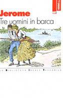 Tre uomini in barca (per tacer del cane) - Jerome K. Jerome - copertina