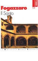 Il santo - Antonio Fogazzaro - copertina