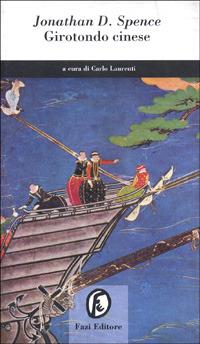Girotondo cinese - Jonathan D. Spence - copertina
