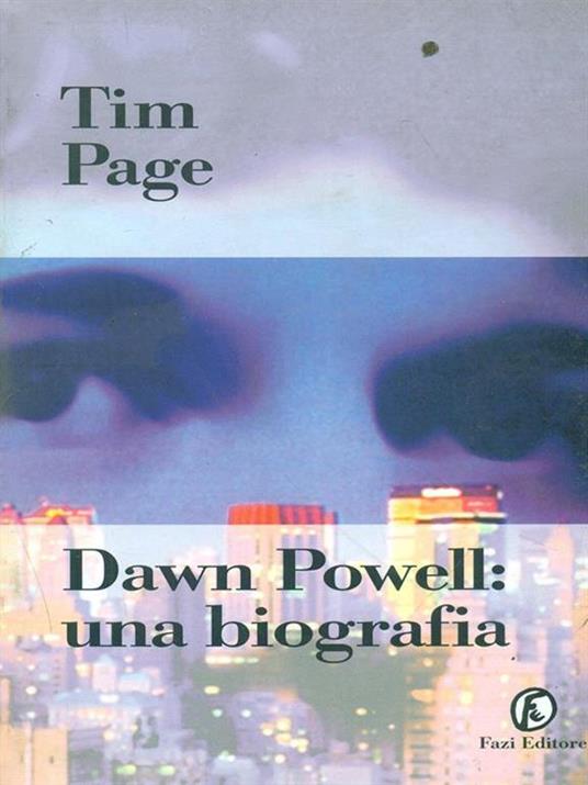 Dawn Powell. Una biografia - Tim Page - 4