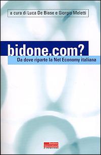 Bidone.com? Da dove riparte la Net Economy in Italia - copertina