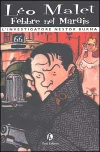 Febbre nel Marais. L'investigatore Nestor Burma - Léo Malet - copertina
