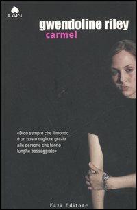 Carmel - Gwendoline Riley - copertina