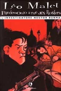 Pandemonio a rue des Rosiers. L'investigatore Nestor Burma - Léo Malet - copertina