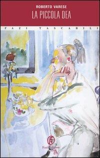 La piccola dea - Roberto Varese - copertina