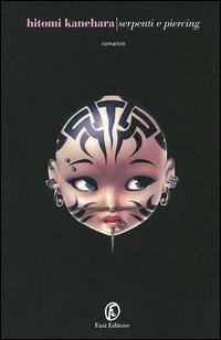 Serpenti e piercing - Hitomi Kanehara - copertina