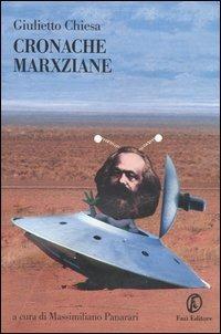 Cronache marxziane - Giulietto Chiesa - copertina