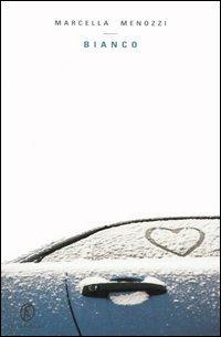 Bianco - Marcella Menozzi - copertina