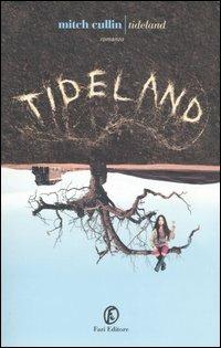 Tideland - Mitch Cullin - copertina