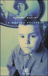La nostra presenza - Giovanni Martini - copertina