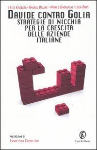 Davide contro Golia. Strategie di nicchia per la crescita delle aziende italiane - Fritz Kroeger,M. Andreassi,Luca Rossi - copertina