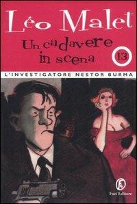 Un cadavere in scena. L'investigatore Nestor Burma - Léo Malet - copertina