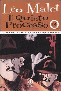 Il quinto processo. L'investigatore Nestor Burma. Vol. 14 - Léo Malet - copertina