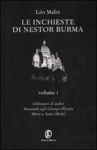 Le inchieste di Nestor Burma: Chilometri di sudari-Baraonda agli Champs-Elysées-Morte a Saint-Michel. Vol. 1 - Léo Malet - copertina