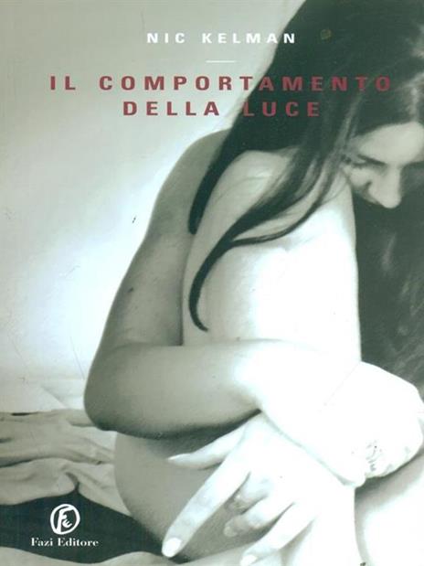 Il comportamento della luce - Nic Kelman - 3