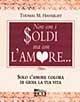 Non con i soldi ma con l'amore...