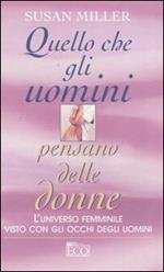 Quello che gli uomini pensano delle donne