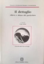 Il dettaglio. Rilievo e abisso del particolare