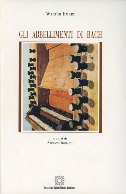 Gli abbellimenti di Bach - Walter Emery - copertina