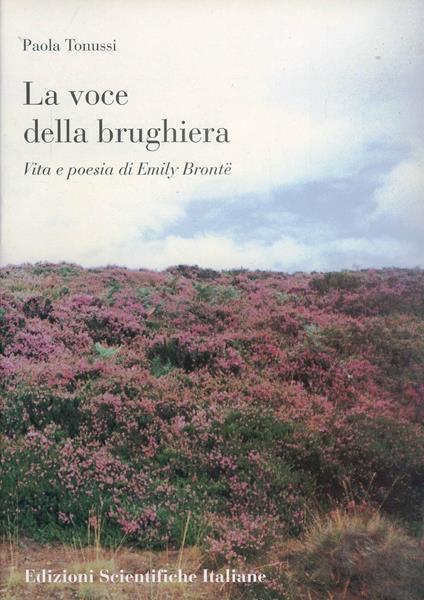 La voce della brughiera. Vita e poesia di Emily Brontë - Paola Tonussi - copertina