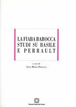 La fiaba barocca. Studi su Basile e Perrault