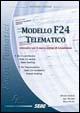 Modello F24 telematico. Alternative per il nuovo obbligo di trasmissione - copertina