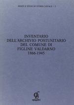 Inventario dell'archivio post-unitario del comune di Figline Valdarno (1866-1945)