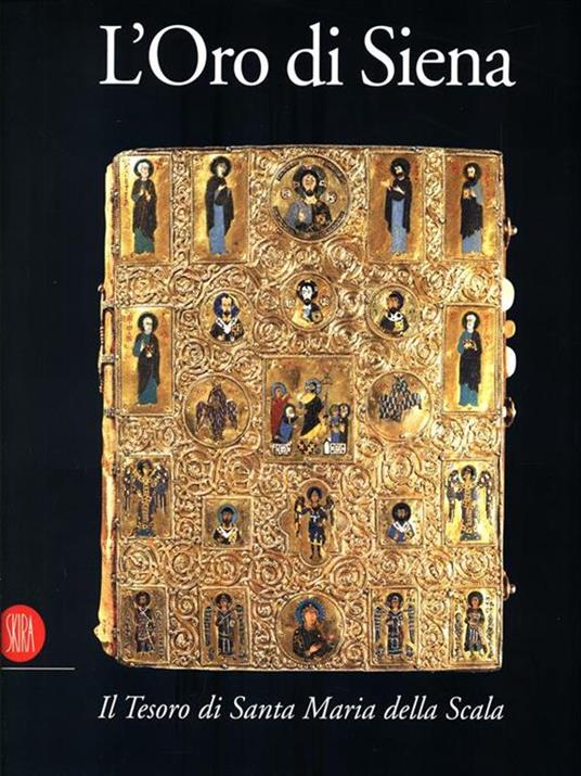 L' oro di Siena. Il tesoro di Santa Maria della Scala - copertina