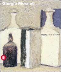 Giorgio Morandi. Oggetti e stati d'animo - copertina