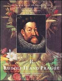 Rudolf II and Prague. Catalogo ufficiale. Ediz. inglese - copertina