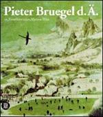 Pieter Bruegel il Vecchio al Kunsthistorisches Museum di Vienna. Ediz. tedesca