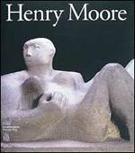Henry Moore 1898-1986. Ediz. tedesca