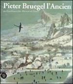 Pieter Bruegel il Vecchio al Kunsthistorisches Museum di Vienna. Ediz. francese