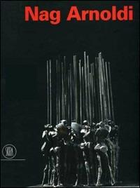 Nag Arnoldi. Sculture - copertina