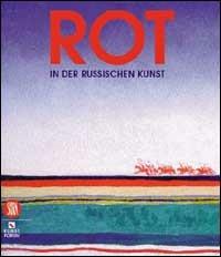 Rot in russischen Kunst - copertina