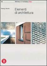 Elementi di architettura. Ediz. illustrata