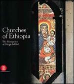 Chiese d'Etiopia. Il Monastero di Narga Sellase. Ediz. inglese