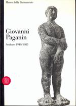Giovanni Paganin scultore (1940-1985)