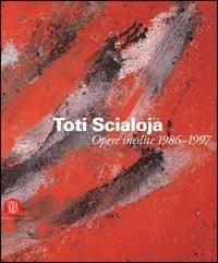 Toti Scialoja. Opere 1955-1963 - copertina